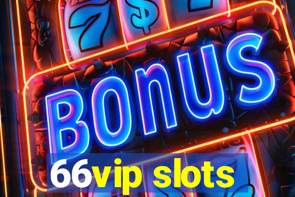 66vip slots
